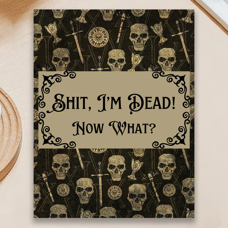π HalloweenGift: Sh*t, Iβm Dead! End of Life Planner - The Ultimate Spooky Gift! ππ»
