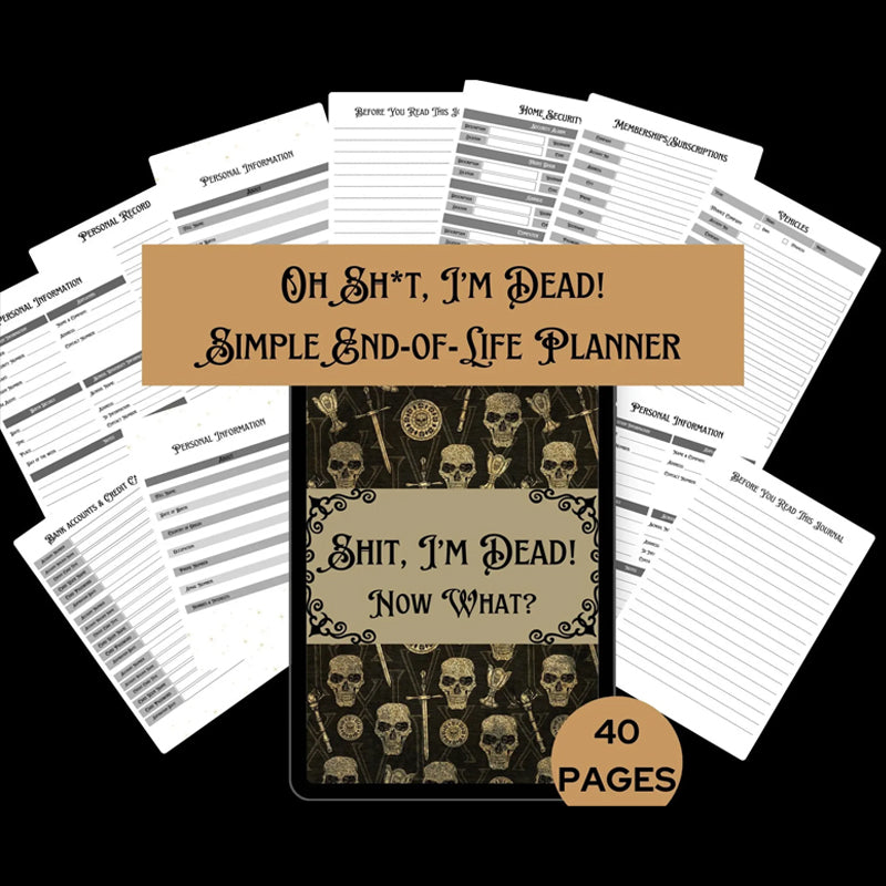 π HalloweenGift: Sh*t, Iβm Dead! End of Life Planner - The Ultimate Spooky Gift! ππ»