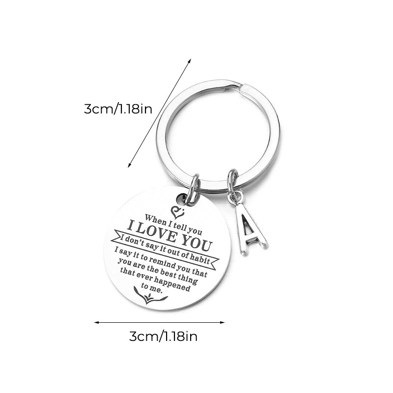 When I tell you I LOVE YOU Keychain
